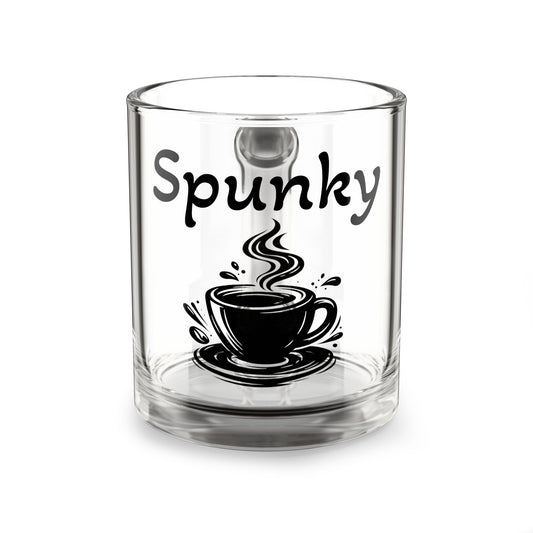 Spunky Coffee Glass Mug — 10oz Clear Coffee Cup with 'Spunky' Design
